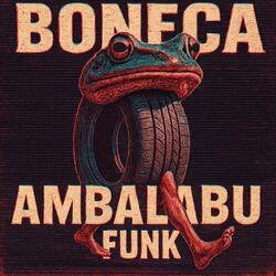 BONECA AMBALABU FUNK (feat. SoundLane)