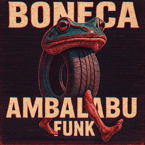 BONECA AMBALABU FUNK