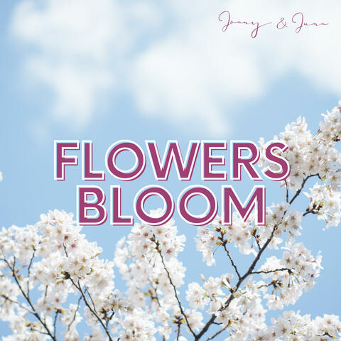 Flowers bloom (feat. Juna Geekiyanage)