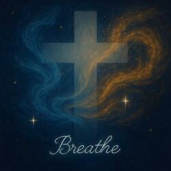 Breathe