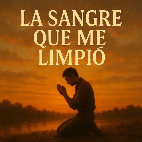 La Sangre que Me Limpió