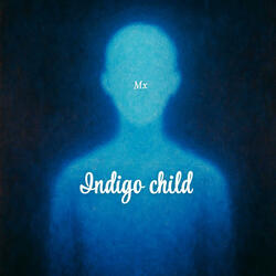 Indigo child