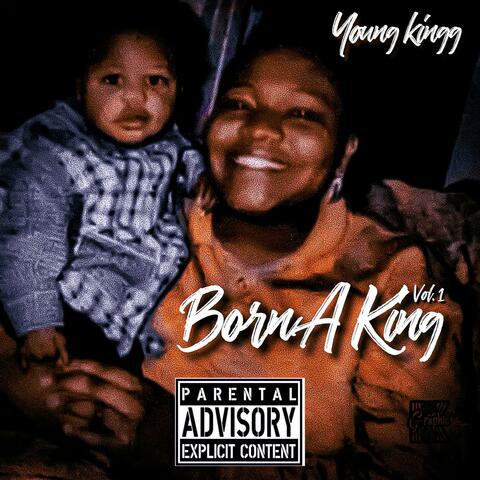 Born A King