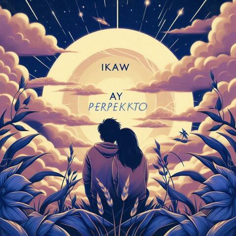 Ikaw ay Perpekto