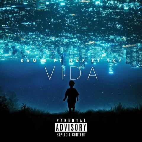 Vida (feat. Samir & N#f)