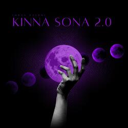 Kinna Sona 2.0