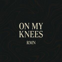 On My Knees