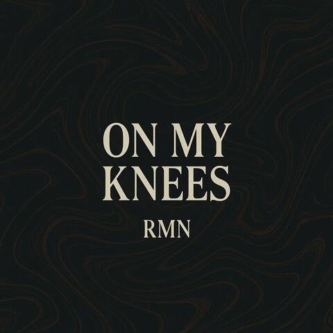 On My Knees