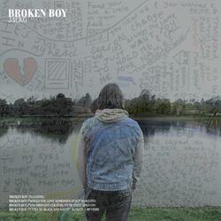 Broken Boy (“Would You Love Somebody Else?” Acoustic)