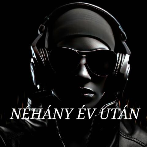 Néhány év után (feat. Nyári Kálmán)
