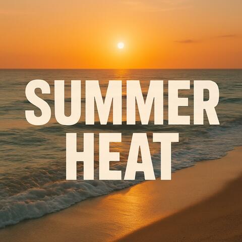 Summer Heat