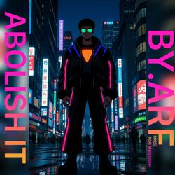 ABOLISH IT