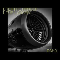 Breathe harder, live longer