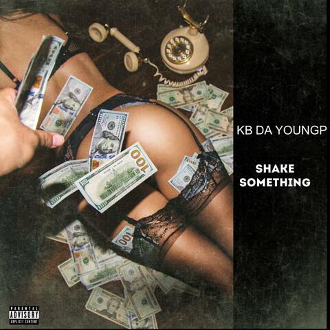 Shake Something