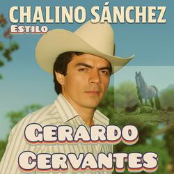 Chalino Sánchez (Gerardo Cervantes) Estilo Chalino 2025