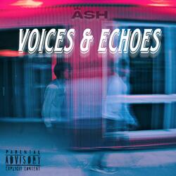 Voices & Echoes (SPED UP)
