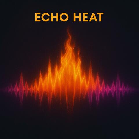 Echo Heat (AI Engineered Edit)