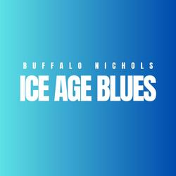 ICE Age Blues (Field Recording)