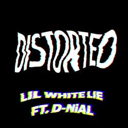 Distorted (feat. D-NiAL)
