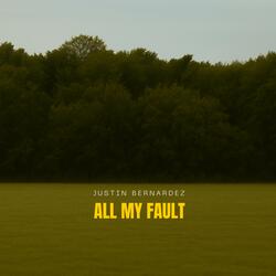 All My Fault