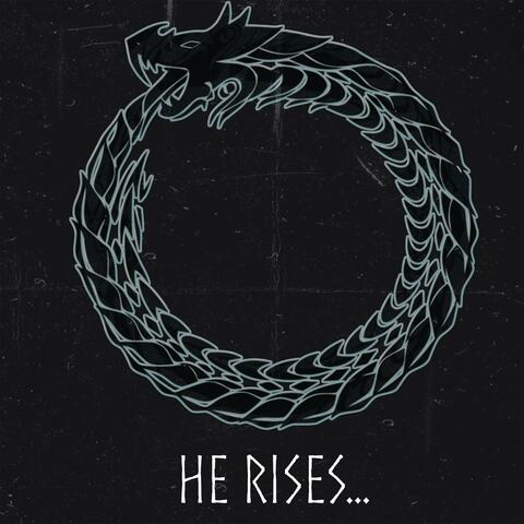 He Rises...