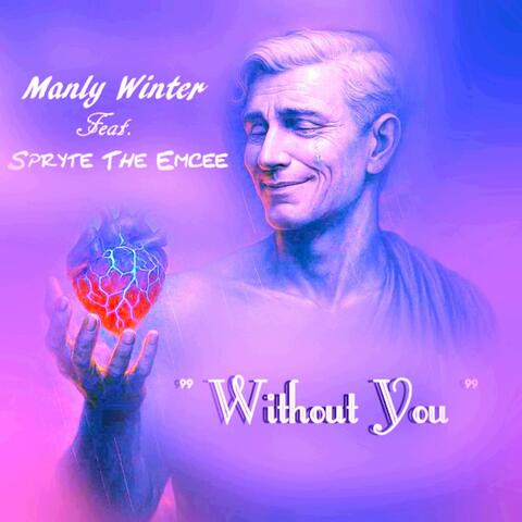Without You (feat. Manly Winter)