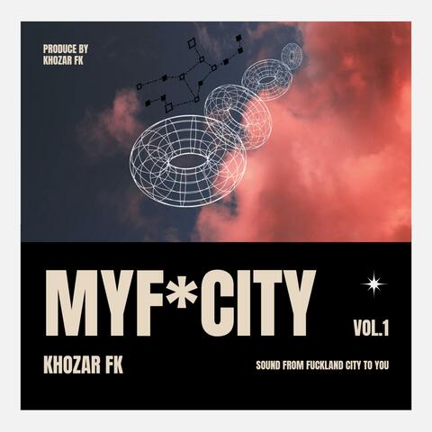MY F* CITY, Vol. 1