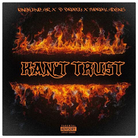 kant trust (feat. B Breezy & TheReal_Adonis)