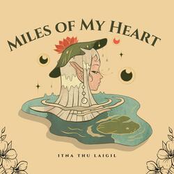 Miles of My Heart
