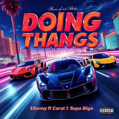 DOING THANG$ (feat. Carat & Supa Biga)