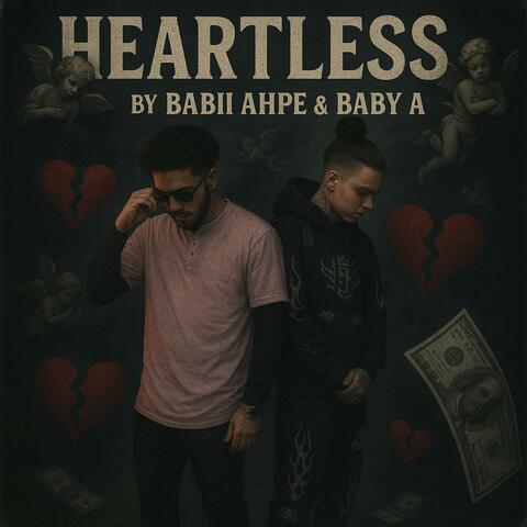 Heartless (feat. Babii Ahpe)
