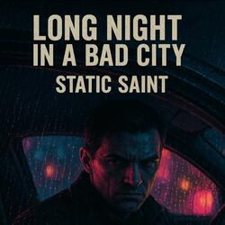 Long Night in a Bad City
