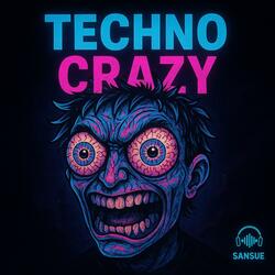 TECHNO CRAZY