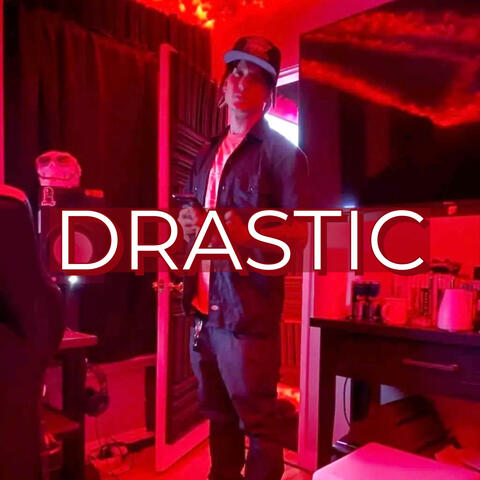 Drastic