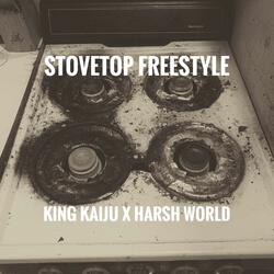 Stovetop Freestyle (feat. Harsh World)