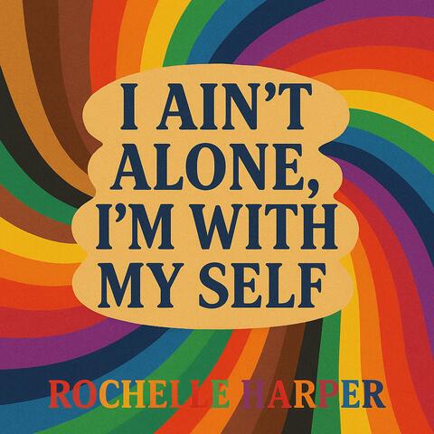 I'm with My Self