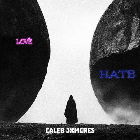 LOVE & HATE