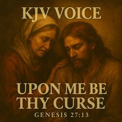 UPON ME BE THY CURSE