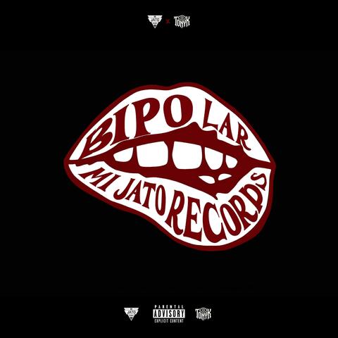 Bipolar (feat. Tonyk Salazar & Orgen ZR)