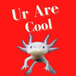 You Are Cool