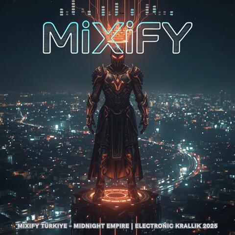 Midnight Empire | Electronic Krallık 2025