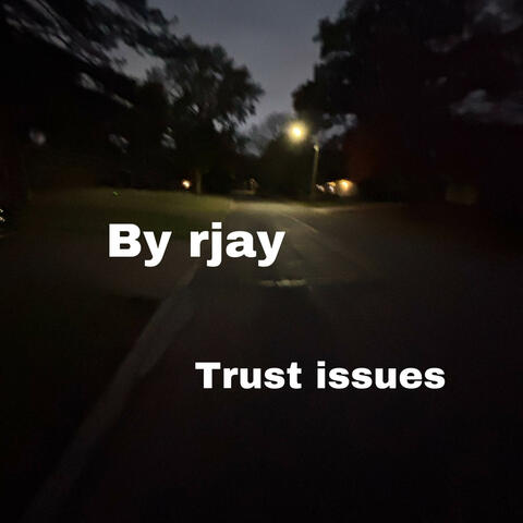 Trust issues (feat. Lil C.J., Keego, Quisoo & Mjay)