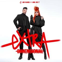 EXTRA DIMENSIONAL (feat. Ariel Rec)