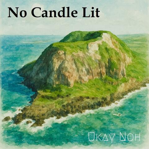 No Candle Lit