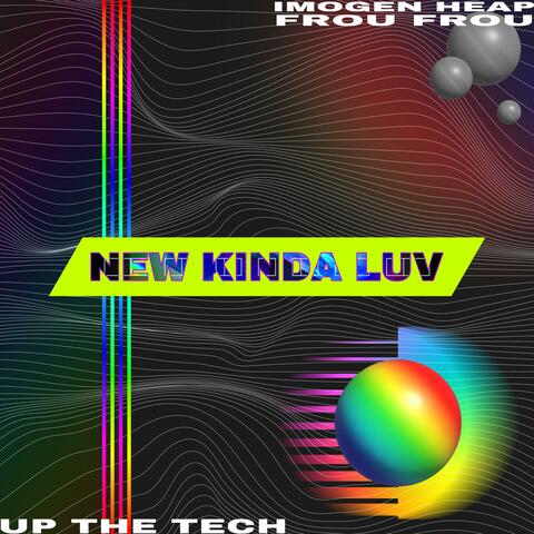 New Kinda Luv
