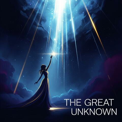 The Great Unknown