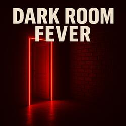 Dark Room Fever (InfraBass Edit)