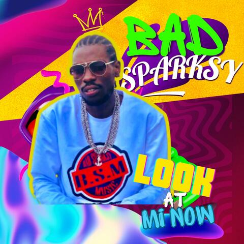 Look At Mi Now