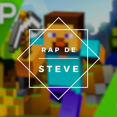 Rap de Steve