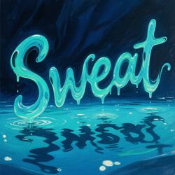 Sweat